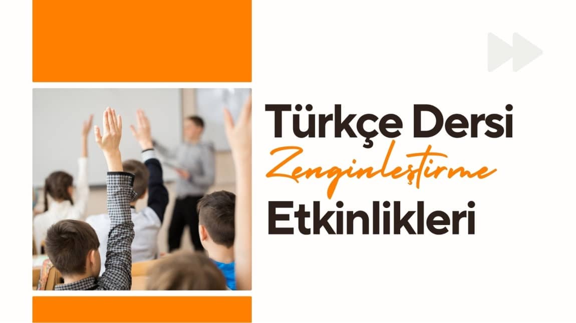 5.sınıflar Türkçe Dersi Zenginleştirme Etkiliği